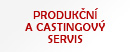 Produkční a castingový servis